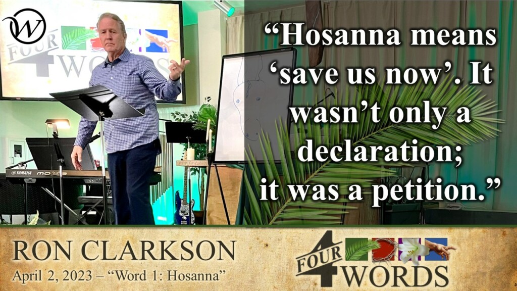 Word 1: Hosanna