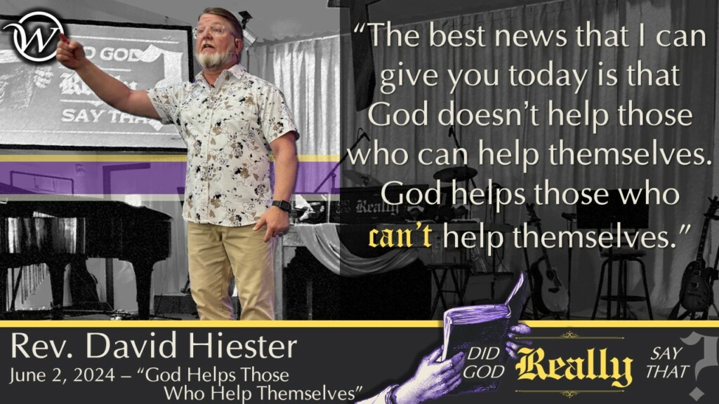 People Say: “God Helps Those Who Help Themselves”